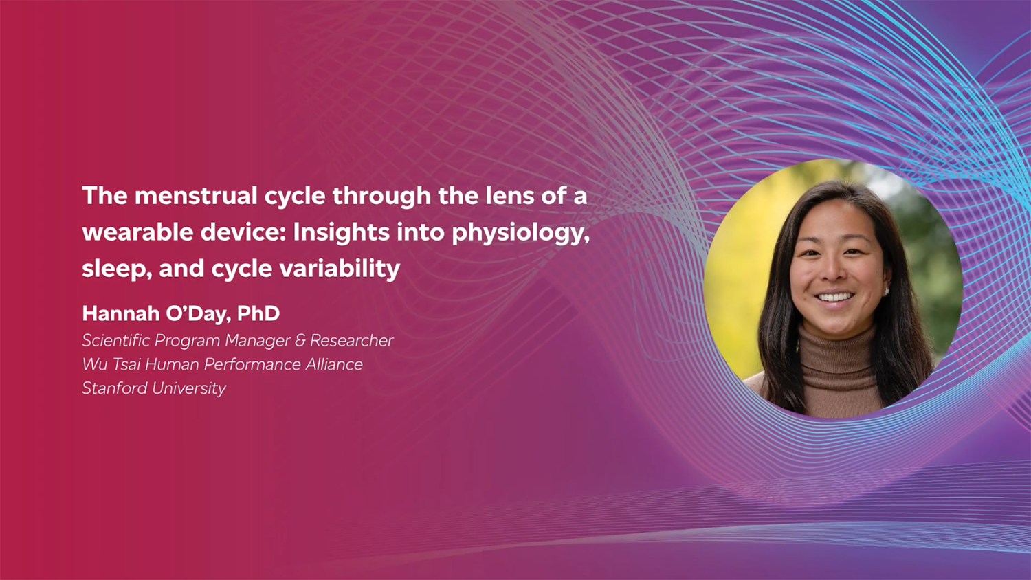 Title slide with headshot of Hannah O'Day, PhD, for a talk on menstrual cycle insights from wearable devices.