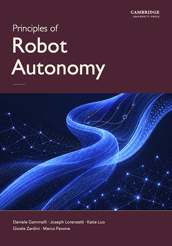 Cover of “Principles of Robot Autonomy” from Cambridge University Press, with glowing blue ribbons and network lines.