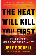 The Heat Will Kill You First book cover