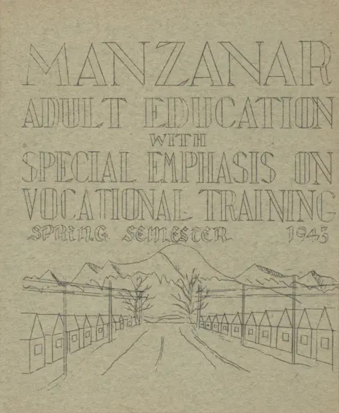 Cover of a 1945 brochure for Manzanar's adult education program, emphasizing vocational training, featuring a sketch of buildings and mountains.