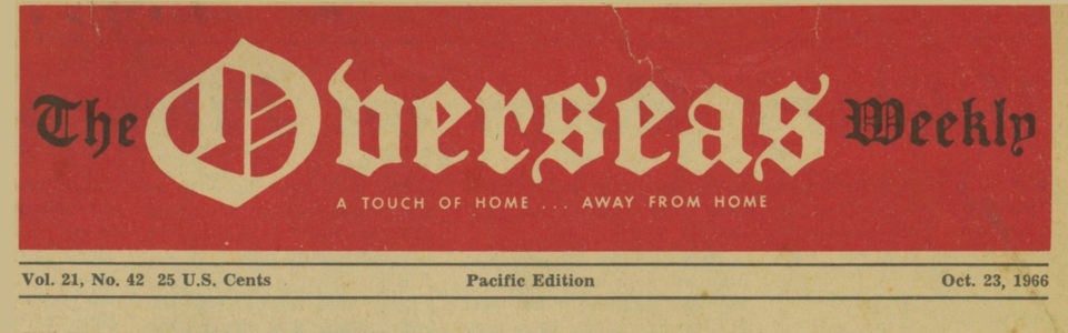 Front page of Overseas Weekly, Pacific edition, dated Oct. 23, 1966