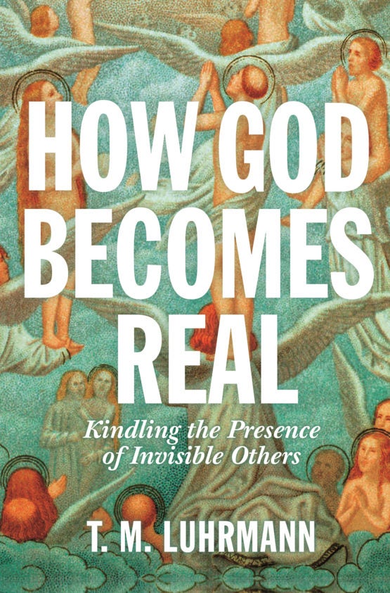 Book cover of How God Becomes Real